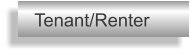 Tenant/Renter